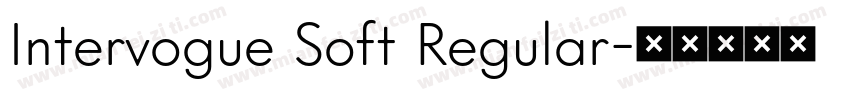 Intervogue Soft Regular字体转换